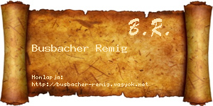 Busbacher Remig névjegykártya